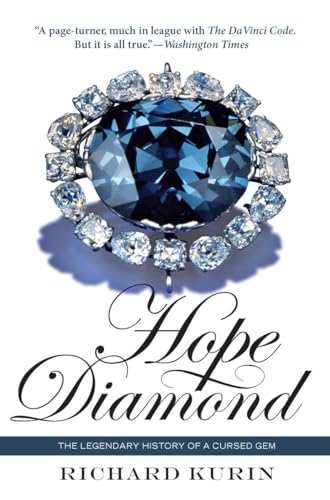 Stock image for Hope Diamond: The Legendary History of a Cursed Gem for sale by SecondSale