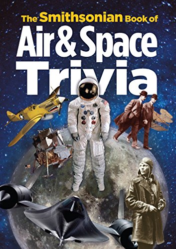9781588344618: The Smithsonian Book of Air & Space Trivia