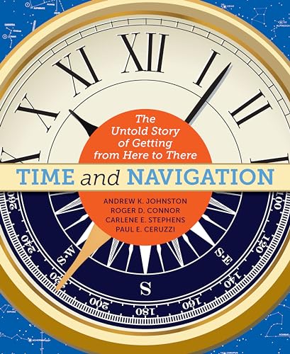 9781588344915: Time and Navigation: The Untold Story of Getting from Here to There