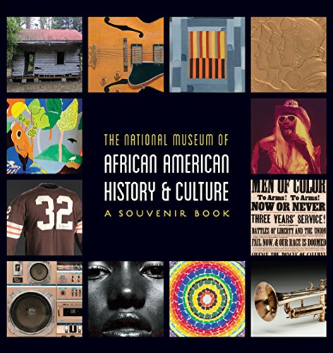Beispielbild fr National Museum of African American History and Culture: A Souvenir Book zum Verkauf von Wonder Book