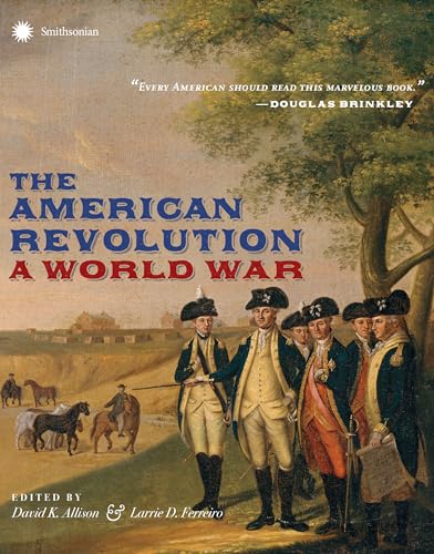 Beispielbild fr The American Revolution: A World War zum Verkauf von BooksRun