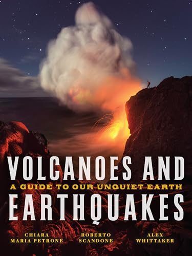 Beispielbild fr Volcanoes and Earthquakes : A Guide to Our Unquiet Earth zum Verkauf von Better World Books