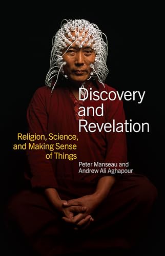 9781588347015: Discovery and Revelation: Religion, Science, and Making Sense of Things
