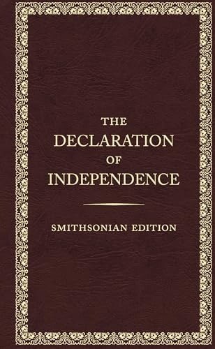 Beispielbild fr The Declaration of Independence, Smithsonian Edition zum Verkauf von BooksRun