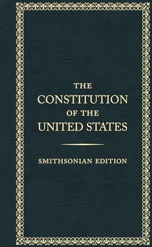 Beispielbild fr The Constitution of the United States, Smithsonian Edition zum Verkauf von BooksRun