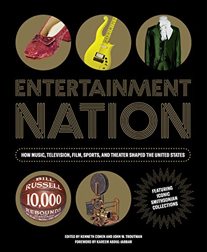 Imagen de archivo de Entertainment Nation: How Music, Television, Film, Sports, and Theater Shaped the United States a la venta por HPB-Diamond