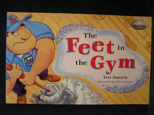 Stock image for The Feet in the Gym for sale by Gulf Coast Books