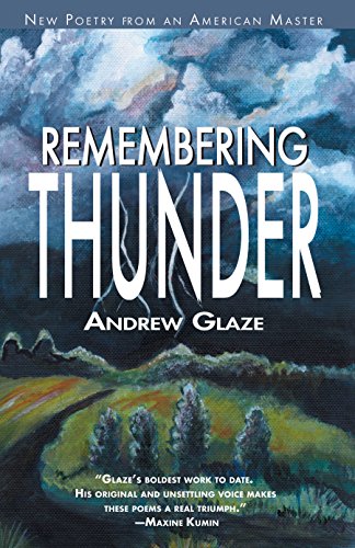 9781588380777: Remembering Thunder: New Poetry from an American Master