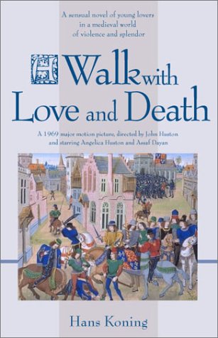 Beispielbild fr Walk With Love and Death (Hans Koning Reprint Series) zum Verkauf von Friends Of Bridgeport Public Library