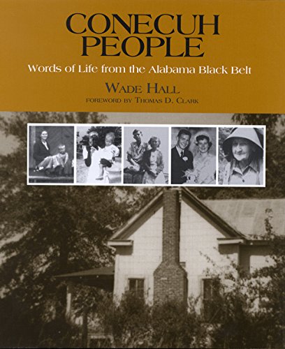 9781588381842: Conecuh People: Words of Life from the Alabama Black Belt