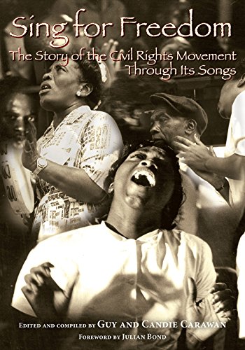 Imagen de archivo de Sing for Freedom: The Story of the Civil Rights Movement Through Its Songs a la venta por Goodwill Southern California