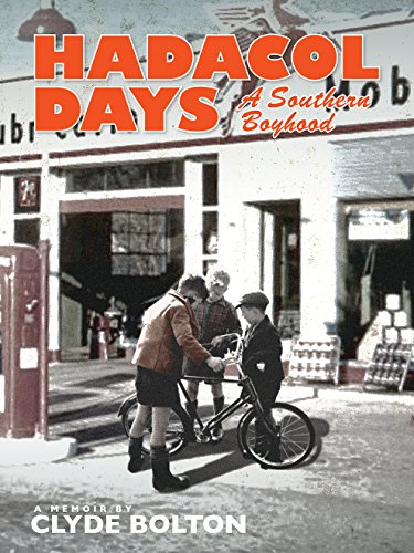 Imagen de archivo de Hadacol Days : A Southern Boyhood a la venta por Better World Books: West