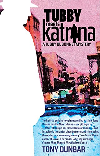 Beispielbild fr Tubby Meets Katrina : A Tubby Dubonnet Mystery zum Verkauf von Better World Books