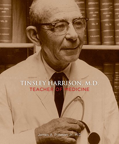 Stock image for Tinsley Harrison M.d.: Teacher of Medicine for sale by Revaluation Books