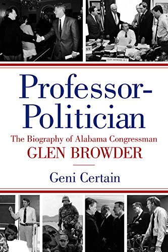 Stock image for Professor-Politician: The Biography of Alabama Congressman Glen Browder for sale by Revaluation Books