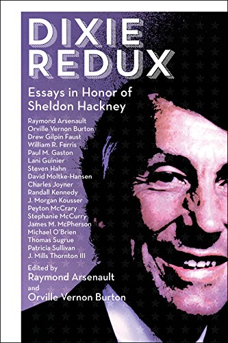 Beispielbild fr Dixie Redux: Essays in Honor of Sheldon Hackney zum Verkauf von SecondSale