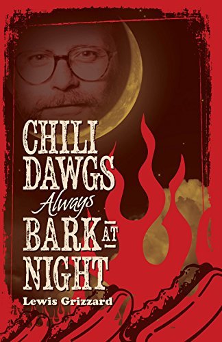 9781588383037: Chili Dawgs Always Bark at Night