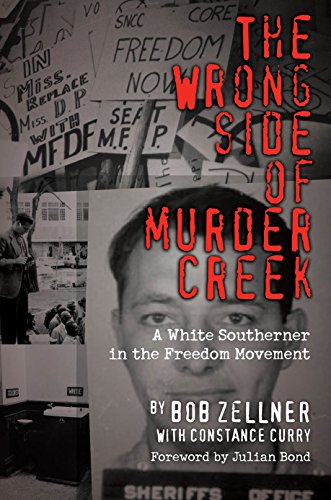 Beispielbild fr The Wrong Side of Murder Creek: A White Southerner in the Freedom Movement zum Verkauf von SecondSale