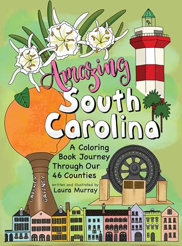 Stock image for Amazing South Carolina: A Coloring Book Journey Through Our 46 Counties for sale by Revaluation Books