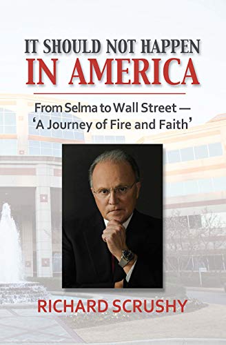 Stock image for It Should Not Happen in America: A Journey of Fire and Faith from Selma to Wall Street for sale by Lakeside Books