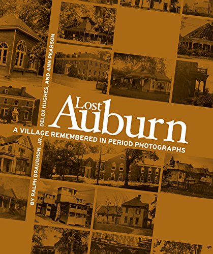 Stock image for Lost Auburn: A Village Remembered in Period Photographs for sale by Lakeside Books