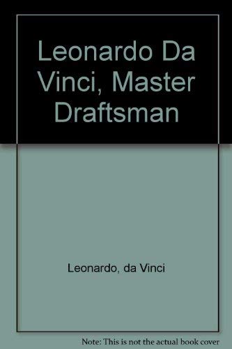 Stock image for Leonardo Da Vinci Master Draftsman for sale by David Ford Books PBFA