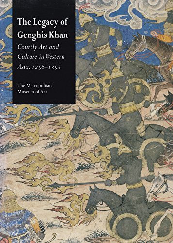 Stock image for The Legacy of Genghis Khan: Courtly Art and Culture in Western Asia, 1256-1353 for sale by Books Unplugged