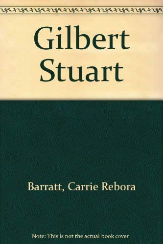 9781588391223: Gilbert Stuart