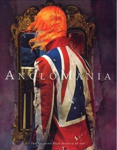 Stock image for Anglomania: Tradition and Transgression in British Fashion for sale by Anybook.com