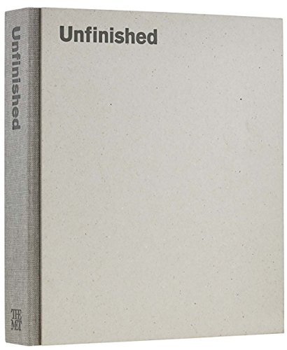 Stock image for Unfinished: Thoughts Left Visible for sale by GF Books, Inc.