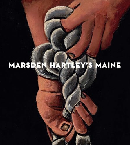 Stock image for Marsden Hartley's Maine for sale by Jeff Hirsch Books, ABAA