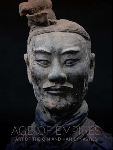 Imagen de archivo de Age of Empires Art of the Qin and Han Dynasties a la venta por True Oak Books