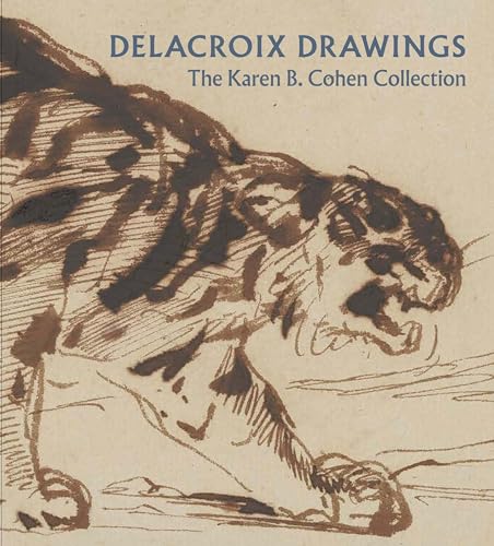 Stock image for Delacroix Drawings - The Karen B. Cohen Collection (Metropolitan Museum of Art (MAA) (YUP)) for sale by Monster Bookshop