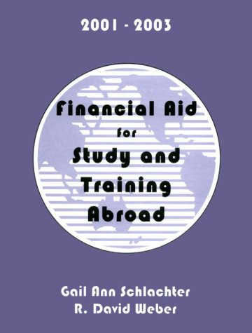 Stock image for "Financial Aid for Study and Training Abroad, 2001-2003 (FINANCIAL AID F for sale by Hawking Books