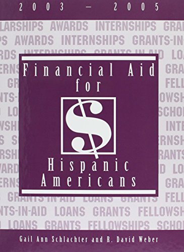 Stock image for Financial Aid for Hispanic Americans, 2003-2005 for sale by Ergodebooks