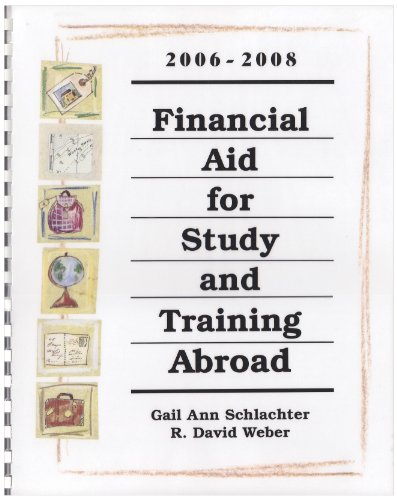 Imagen de archivo de Financial Aid for Study & Training Abroad, 2006-2008 (Financial Aid for Study and Training Abroad) a la venta por Ergodebooks