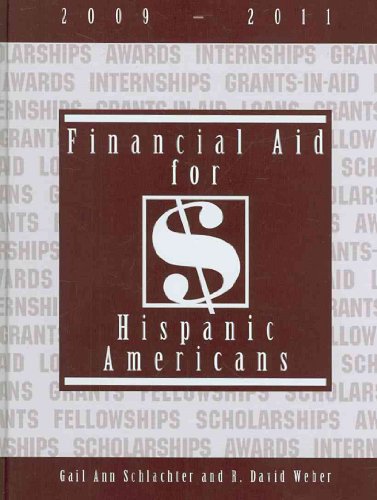 Stock image for Financial Aid for Hispanic Americans, 2009-2011 for sale by Hawking Books