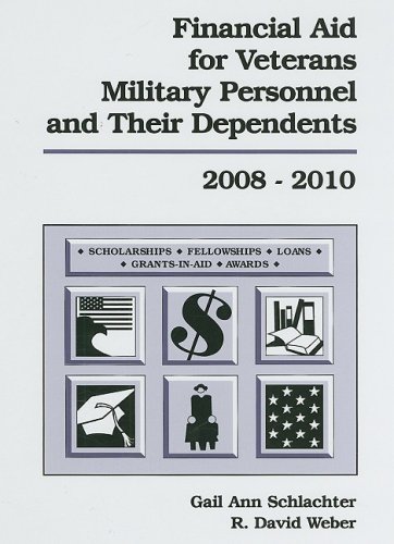 Imagen de archivo de Financial Aid for Veterans, Military Personnel, and Their Dependents 2008-2010 (RSP FINANCIAL AID DIRECTORIES OF INTEREST TO VETERANS, MILITARY PERSONNEL, & THEIR DEPENDENTS) a la venta por Foggypaws