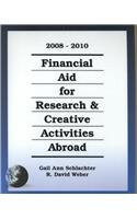 Imagen de archivo de Financial Aid for Research and Creative Activities Abroad 2008-2010 a la venta por Ergodebooks