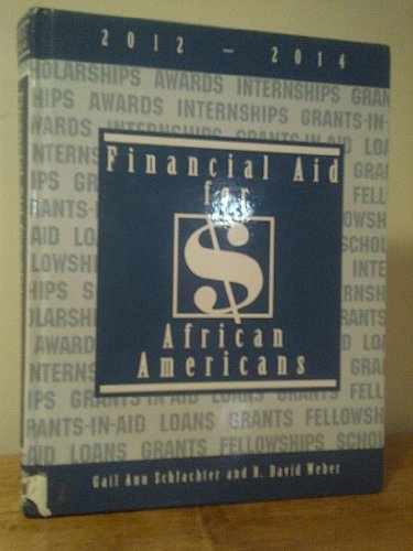 Beispielbild fr Financial Aid for African Americans 2012-2014 zum Verkauf von Better World Books