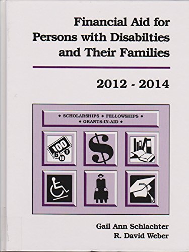 Stock image for Financial Aid for Persons with Disabilities and Their Families 2012-2014 (Financial Aid for the Disabled and Their Families) for sale by Better World Books