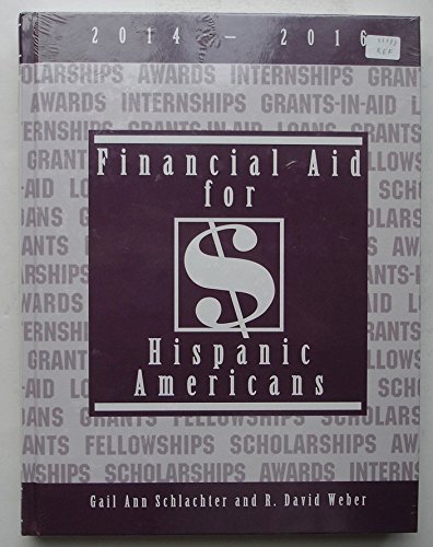 Imagen de archivo de Financial Aid for Hispanic Americans 2014-2016 a la venta por Better World Books