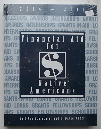 Stock image for Financial Aid for Native Americans 2014-2016 for sale by Better World Books