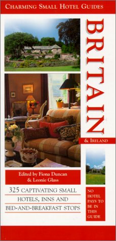 Imagen de archivo de Britain: Including Ireland (Charming Small Hotel Guides) a la venta por Wonder Book