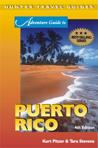 Beispielbild fr Adventure Guide to Puerto Rico, Fourth Edition zum Verkauf von Wonder Book