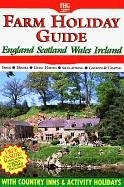 9781588432681: The Original Farm Holiday Guide to Coast & Country Holidays 2002: England, Scotland, Wales, Ireland & Channel Islands 2002 : With Farms, Hotels, Guest ... WALES & IRELAND & THE CHANNEL ISLANDS)