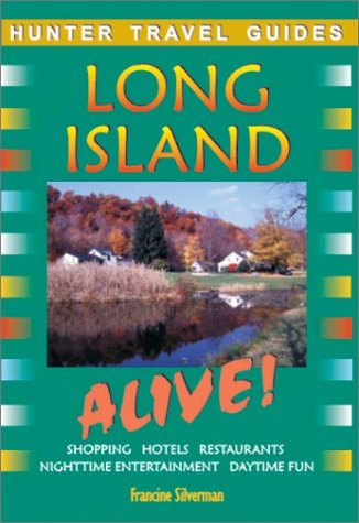 9781588433213: Long Island Alive (Hunter Travel Guides) [Idioma Ingls]