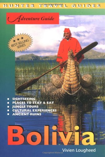 Stock image for Bolivia Adventure Guide (Adventure Guides Series) for sale by PAPER CAVALIER UK