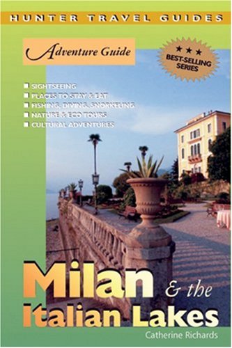 9781588435927: Adventure Guide to Milan & the Italian Lakes