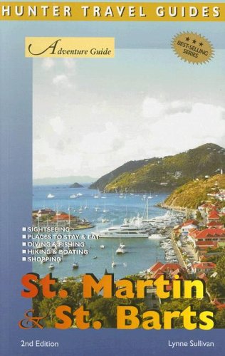Stock image for Hunter Travel Guides Adventure Guide St Martin & St Barts for sale by Jenson Books Inc